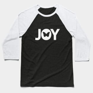 Joy being joyful - Text design Baseball T-Shirt